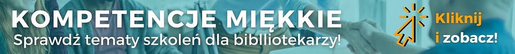 banner szkolenia z kompetencji miękkich dla bibliotekarzy