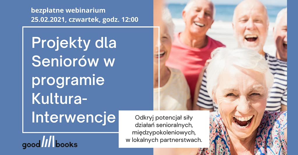 Projekty dla seniorów w programie Kultura-Interwencje