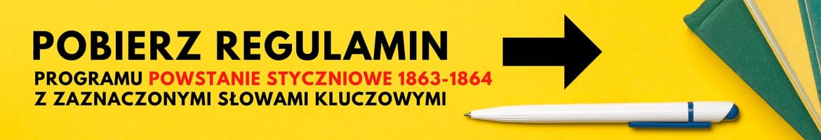 Pobierz regulamin Powstanie Styczniowe