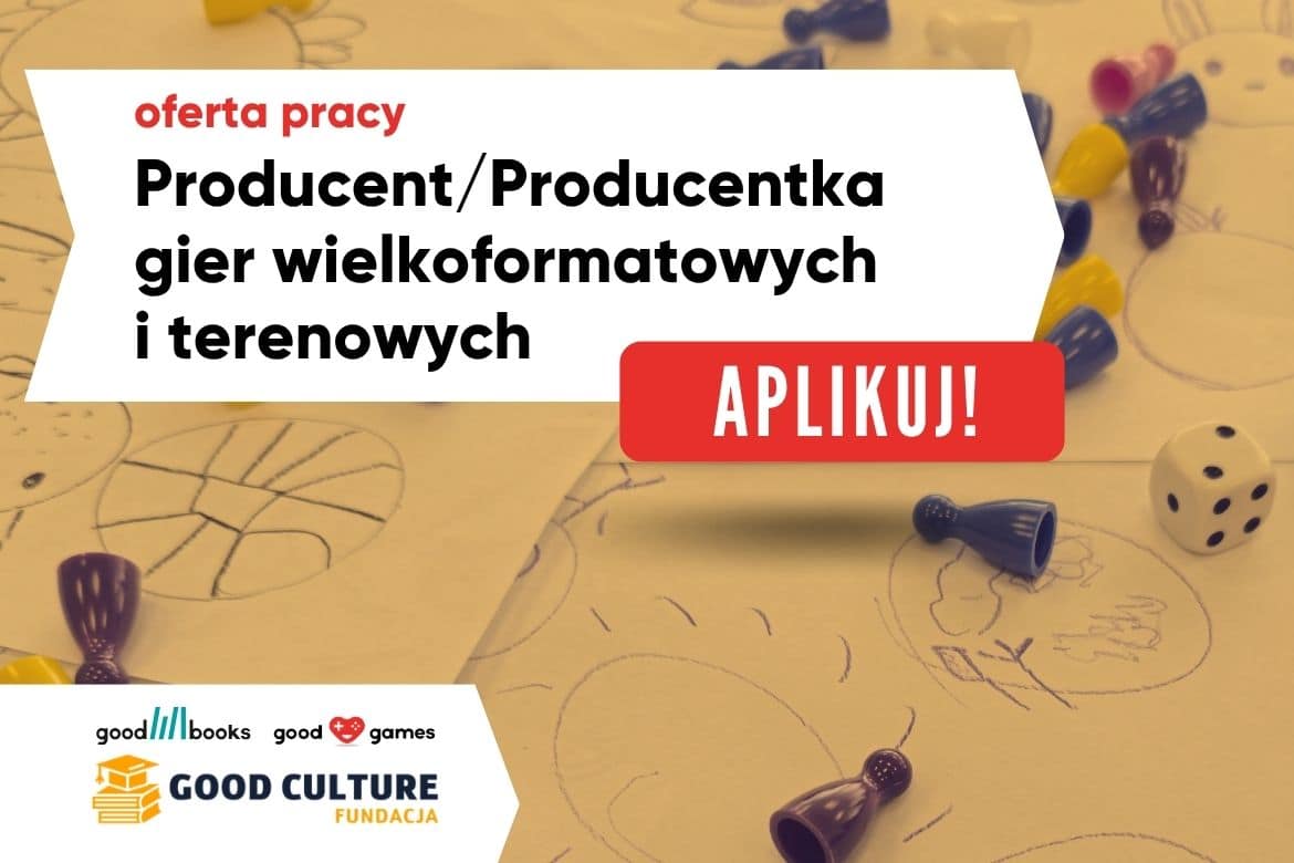 Banner ogłoszenia o pracę: Producent / Producentka gier wielkoformatowych i terenowych