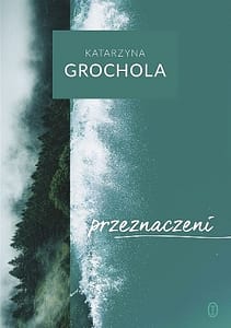 Okładka książki "Przeznaczeni"