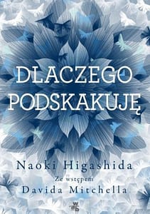 Okładka książki "Dlaczego podskakuję"