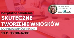 Skuteczne tworzenie wniosków do MKiDN