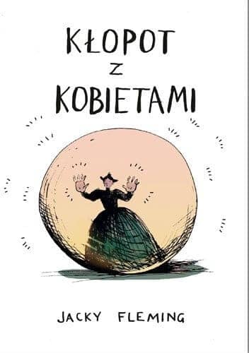 Okładka książki Kłopot z kobietami