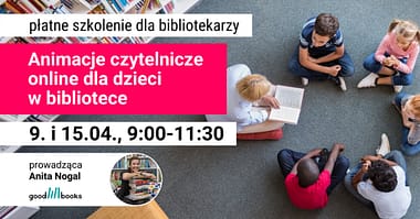 Plakat webinarium "Animacje czytelnicze dla dzieci online"